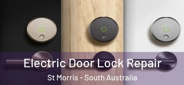 Electric Door Lock Repair St Morris - South Australia