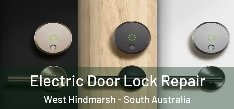 Electric Door Lock Repair West Hindmarsh - South Australia