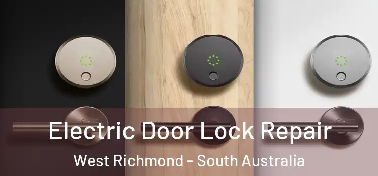 Electric Door Lock Repair West Richmond - South Australia