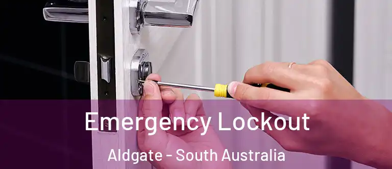 Emergency Lockout Aldgate - South Australia