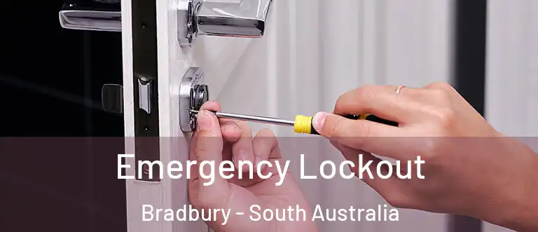 Emergency Lockout Bradbury - South Australia