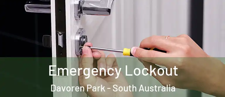 Emergency Lockout Davoren Park - South Australia