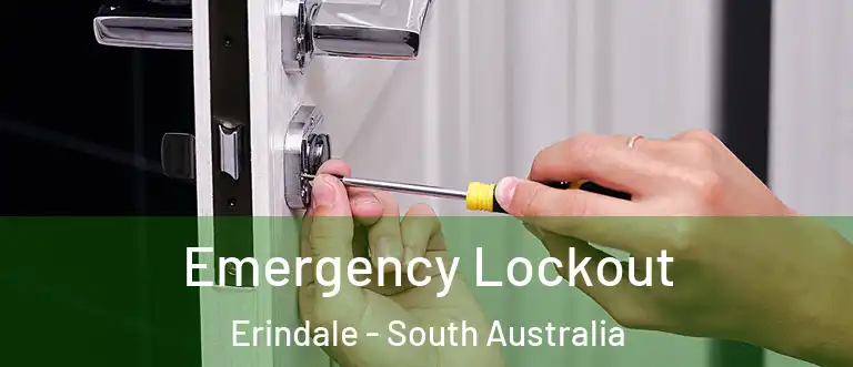 Emergency Lockout Erindale - South Australia