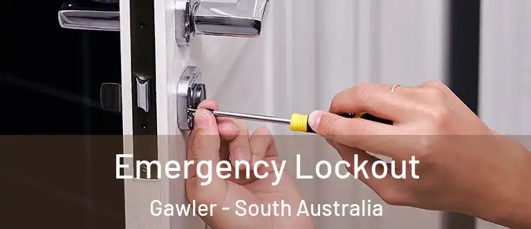 Emergency Lockout Gawler - South Australia