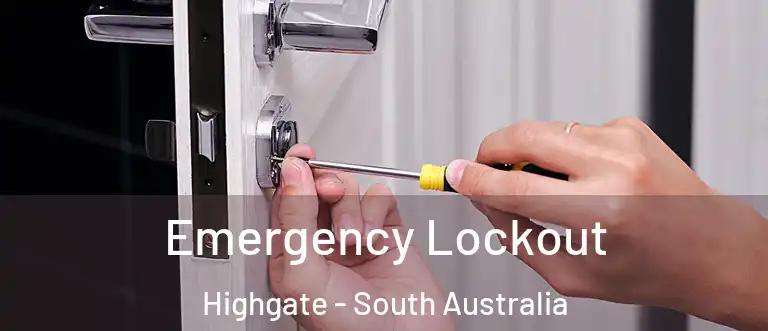 Emergency Lockout Highgate - South Australia