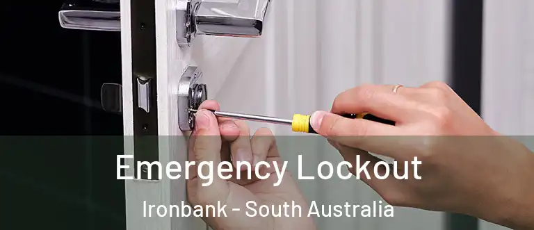 Emergency Lockout Ironbank - South Australia