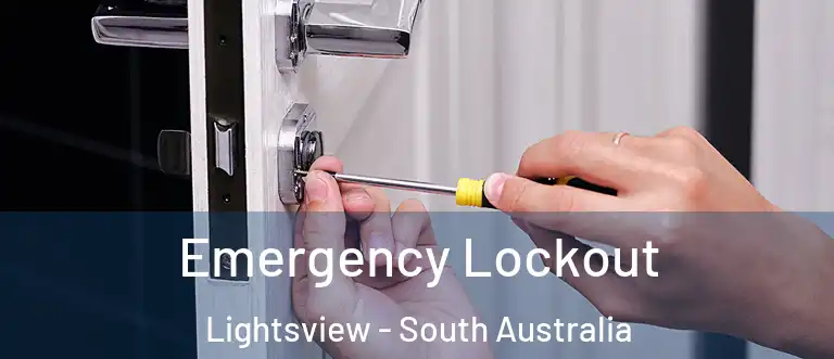 Emergency Lockout Lightsview - South Australia