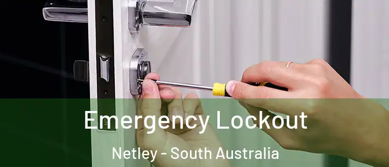 Emergency Lockout Netley - South Australia