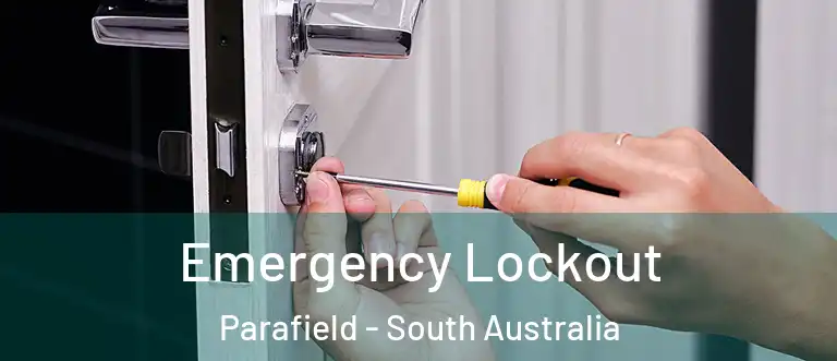 Emergency Lockout Parafield - South Australia