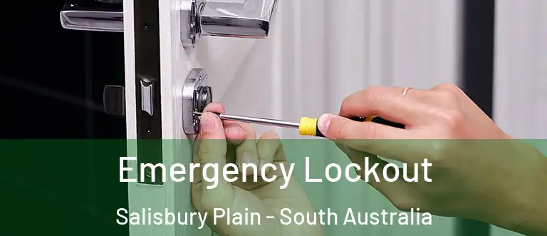Emergency Lockout Salisbury Plain - South Australia