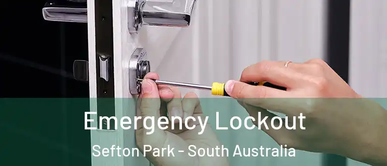 Emergency Lockout Sefton Park - South Australia
