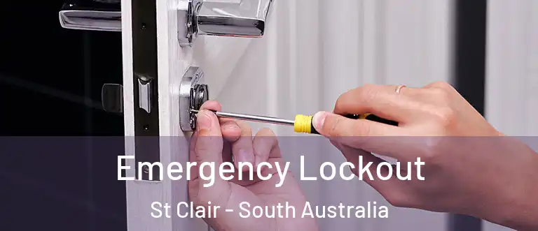 Emergency Lockout St Clair - South Australia