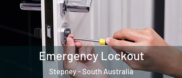 Emergency Lockout Stepney - South Australia