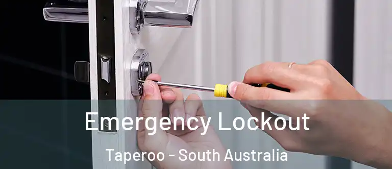 Emergency Lockout Taperoo - South Australia