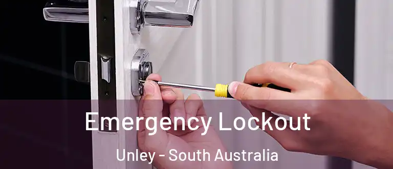 Emergency Lockout Unley - South Australia