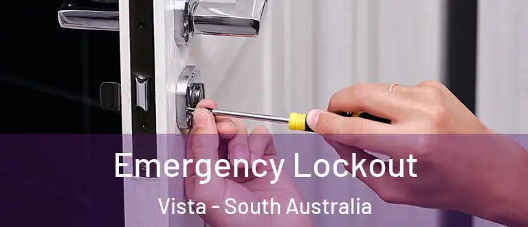 Emergency Lockout Vista - South Australia
