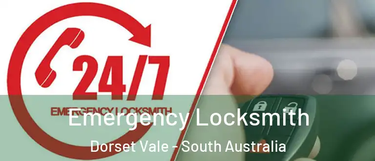 Emergency Locksmith Dorset Vale - South Australia