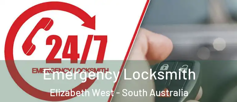 Emergency Locksmith Elizabeth West - South Australia