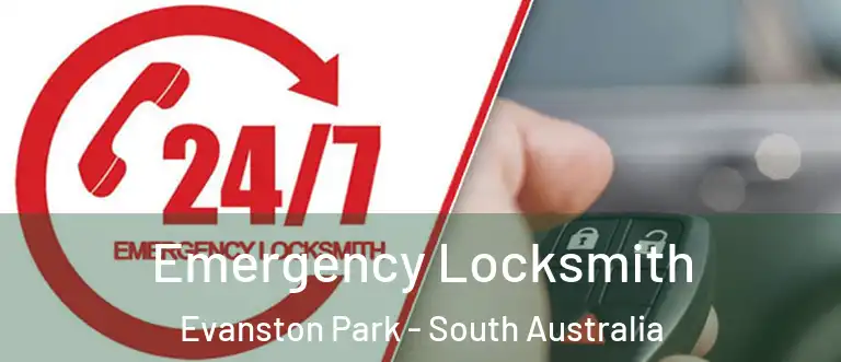 Emergency Locksmith Evanston Park - South Australia