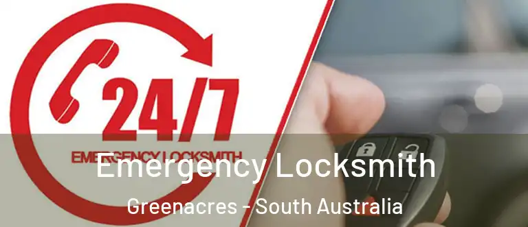 Emergency Locksmith Greenacres - South Australia
