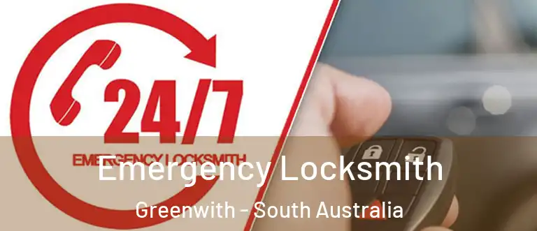 Emergency Locksmith Greenwith - South Australia