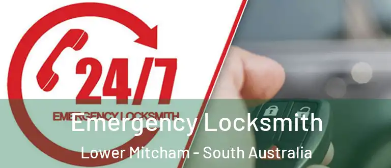 Emergency Locksmith Lower Mitcham - South Australia