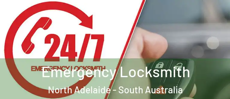 Emergency Locksmith North Adelaide - South Australia