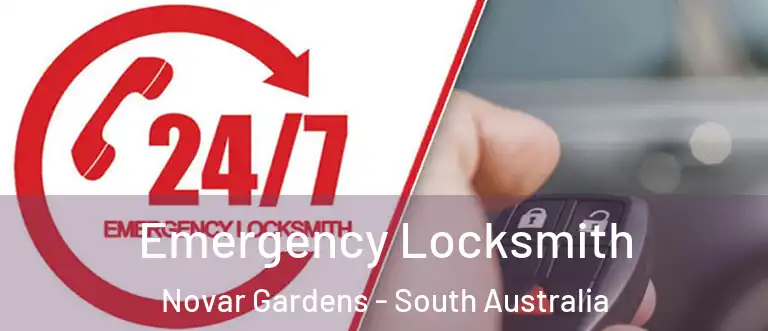 Emergency Locksmith Novar Gardens - South Australia