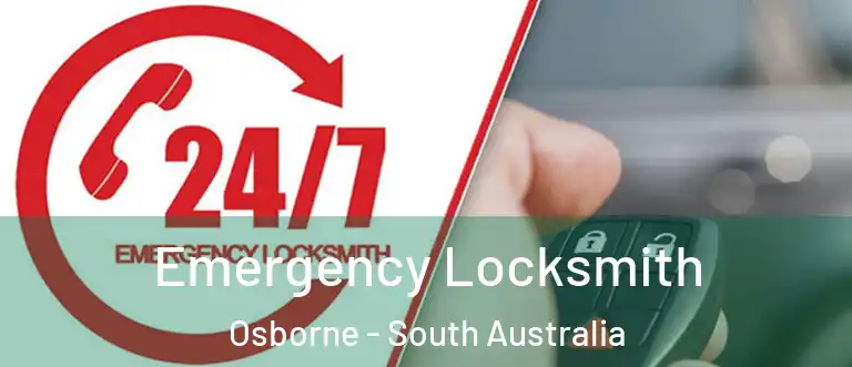 Emergency Locksmith Osborne - South Australia