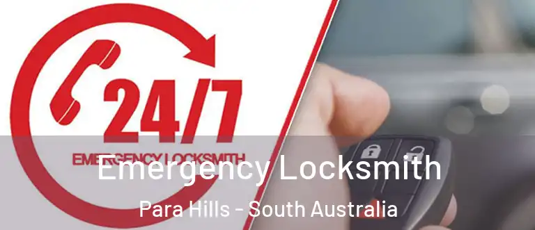 Emergency Locksmith Para Hills - South Australia