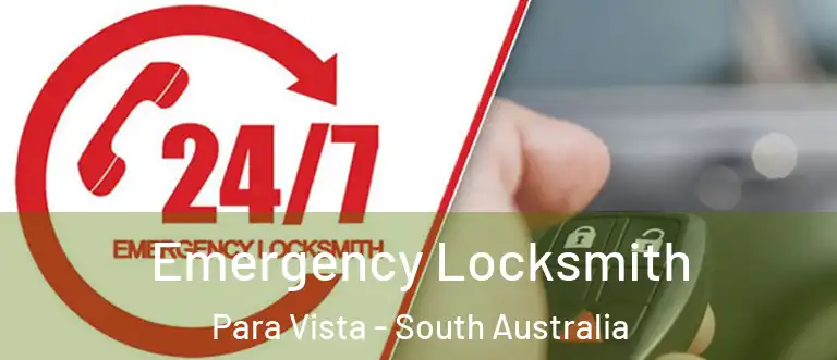 Emergency Locksmith Para Vista - South Australia