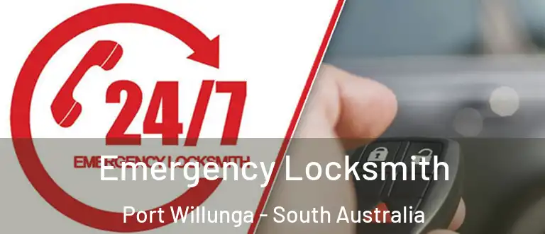 Emergency Locksmith Port Willunga - South Australia