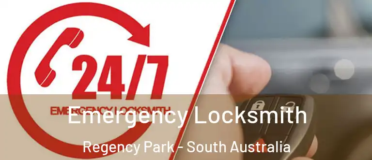 Emergency Locksmith Regency Park - South Australia