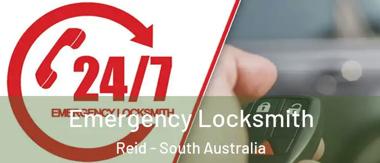Emergency Locksmith Reid - South Australia
