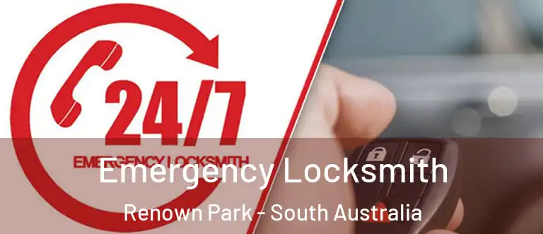 Emergency Locksmith Renown Park - South Australia