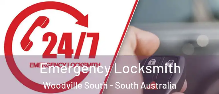 Emergency Locksmith Woodville South - South Australia