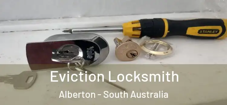 Eviction Locksmith Alberton - South Australia