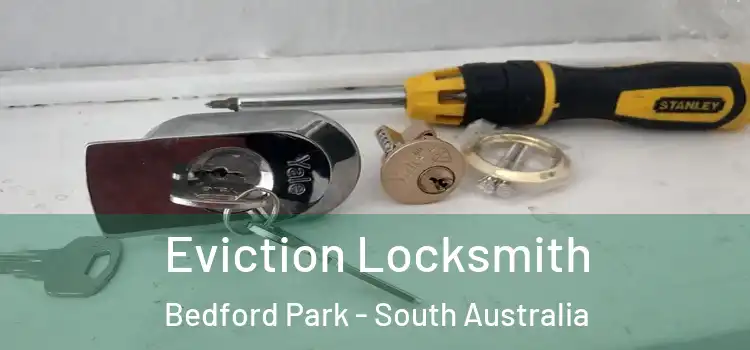 Eviction Locksmith Bedford Park - South Australia