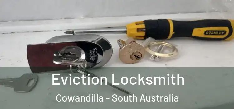 Eviction Locksmith Cowandilla - South Australia