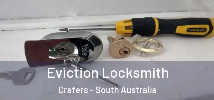 Eviction Locksmith Crafers - South Australia
