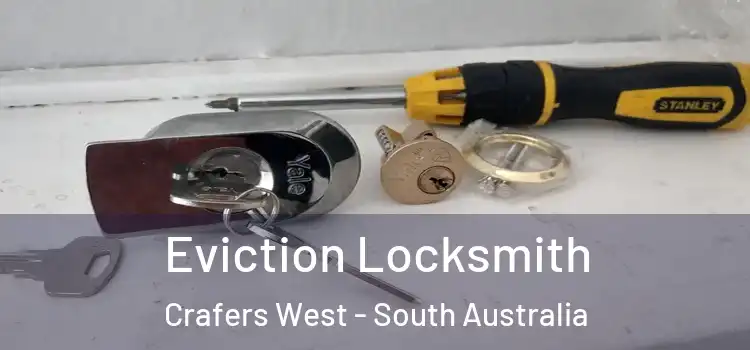 Eviction Locksmith Crafers West - South Australia