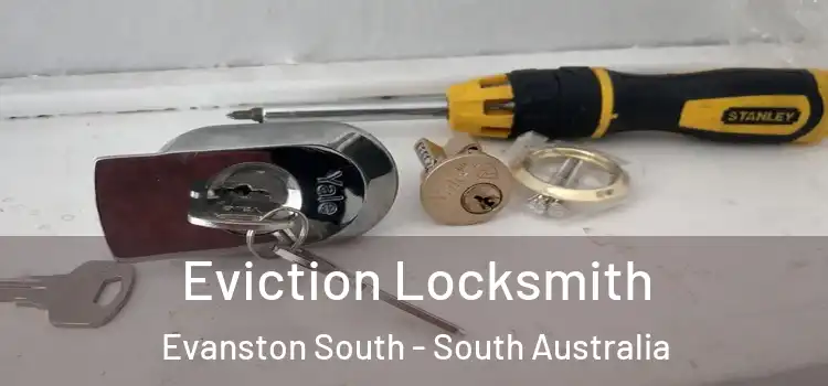 Eviction Locksmith Evanston South - South Australia