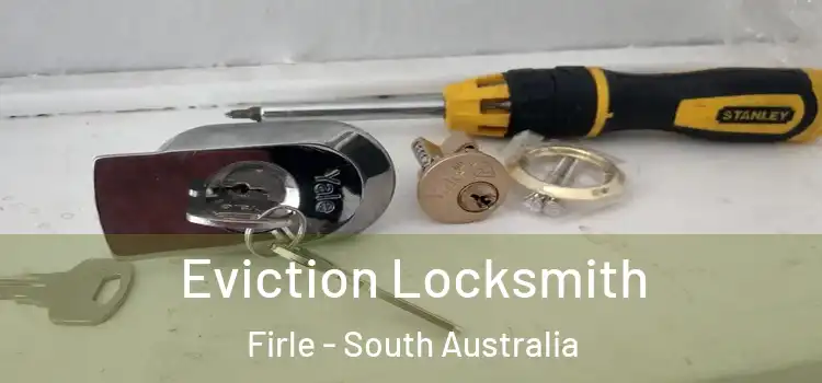 Eviction Locksmith Firle - South Australia