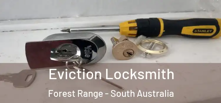 Eviction Locksmith Forest Range - South Australia