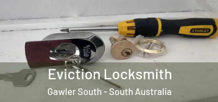 Eviction Locksmith Gawler South - South Australia