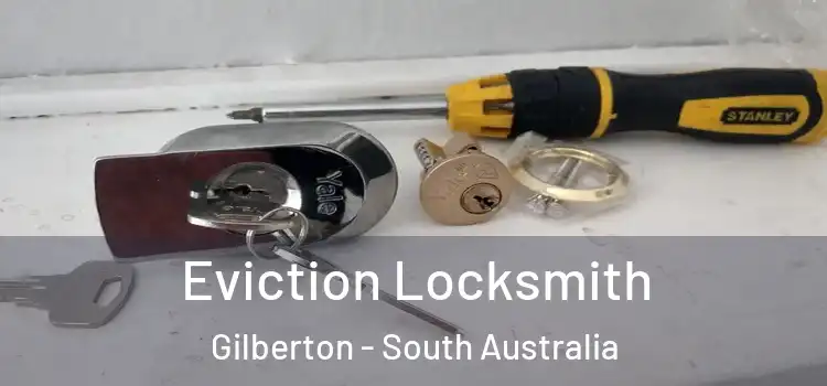 Eviction Locksmith Gilberton - South Australia