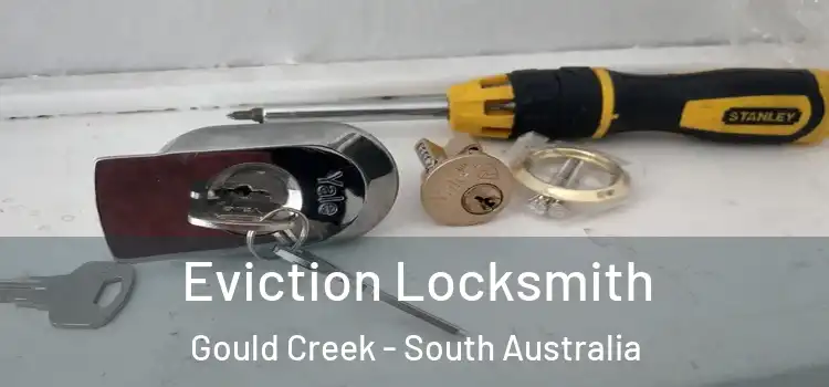 Eviction Locksmith Gould Creek - South Australia