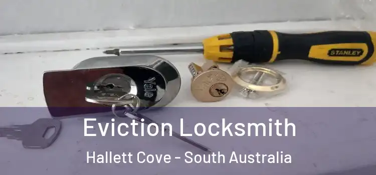 Eviction Locksmith Hallett Cove - South Australia