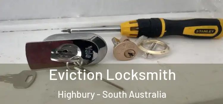 Eviction Locksmith Highbury - South Australia