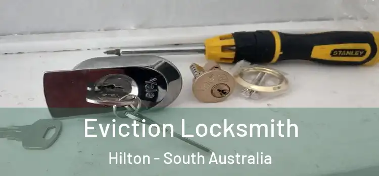 Eviction Locksmith Hilton - South Australia